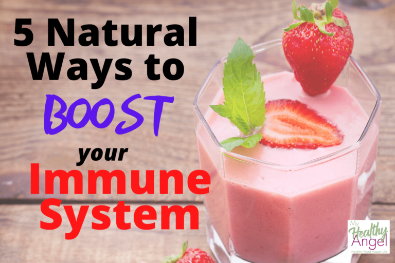 5 Natural Ways To Boost Your Immune System