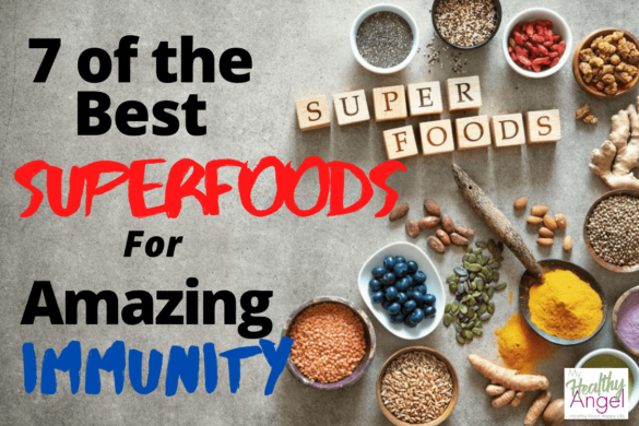 7 Of The Best Superfoods For Amazing Immunity - Myhealthyangel.com